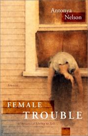 Cover of: Female trouble: a collection of short stories