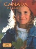 Canada the People (Lands, Peoples, and Cultures) by Bobbie Kalman