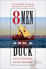 Cover of: 8 Men and a Duck : An Improbable Voyage by Reed Boat to Easter Island