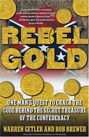 Rebel Gold by Warren Getler, Bob Brewer