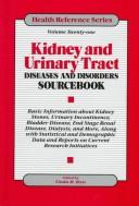 Kidney and urinary tract diseases and disorders sourcebook by Linda M. Ross
