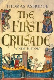 The first crusade : a new history