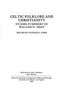 Cover of: Celtic folklore and Christianity: studies in memory of William W. Heist