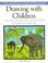 Cover of: Drawing with children