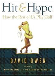 Cover of: Hit & Hope: How the Rest of Us Play Golf