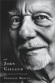 Cover of: John Gielgud: The Authorized Biography