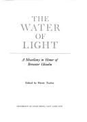 Cover of: The Water of light by edited by Henry Taylor.
