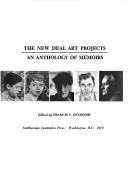 Cover of: The New Deal Art Projects: An Anthology of Memoirs