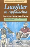 Cover of: Laughter in Appalachia: a festival of southern mountain humor