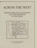 Cover of: Across the West: Human Population Movement and the Expansion of the Numa