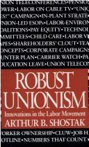 Cover of: Robust unionism: innovations in the labor movement