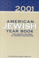 Cover of: American Jewish Year Book 2001 by David Singer