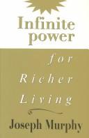 Cover of: Infinite Power for Richer Living