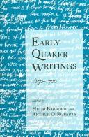 Cover of: Early Quaker Writings: 1650-1700