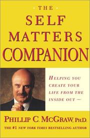 Cover of: The Self Matters Companion : Helping You Create Your Life from the Inside Out