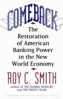 Cover of: Comeback: the restoration of American banking power in the new world economy