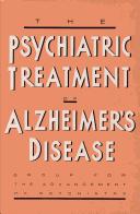 Cover of: The Psychiatric treatment of Alzheimer's disease