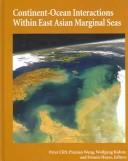 Cover of: Continent-ocean Interactions Within East Asian Marginal Seas (Geophysical Monograph)