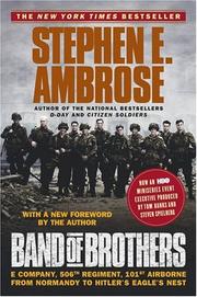 Cover of: Band of brothers: E Company, 506th Regiment, 101st Airborne from Normandy to Hitler's Eagle's Nest