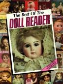 Cover of: The Best of the Doll Reader: Article Reprints 1975-1981 (Best of Doll Reader)