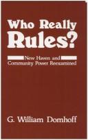 Cover of: Who really rules?: New Haven and community power reexamined