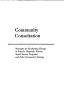 Cover of: Community Consultation by Patrick O'Neill, Edison J. Trickett