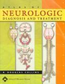 Cover of: Atlas of neurologic diagnosis and treatment