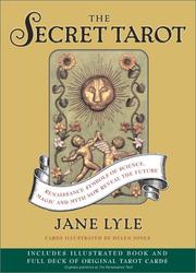 Cover of: The Secret Tarot: Renaissance Symbols of Science, Magic and Myth Now Reveal the Future