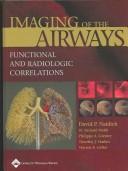 Cover of: Imaging of the Airways: Functional and Radiologic Correlations