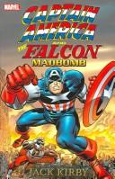 Cover of: Captain America by Jack Kirby, Vol. 1: Madbomb