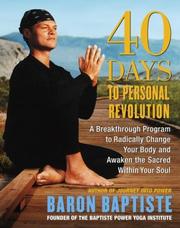 Cover of: 40 Days to Personal Revolution by Baron Baptiste