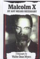 Cover of: Malcolm X: By Any Means Necessary