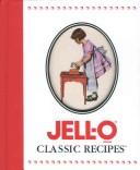 Cover of: Jello Classic Recipes