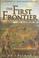 Cover of: The First Frontier