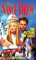 Cover of: Picture of Guilt (Nancy Drew Files #101)