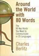 Around the world with 80 words by Charles Berlitz