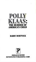 Polly Klaas by Barry Bortnick