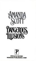 Cover of: Dangerous Illusions