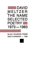 Cover of: The name: selected poetry, 1973-1983