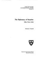 Cover of: The diplomacy of surprise, Hitler, Nixon, Sadat