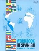 Cover of: Workbook in Spanish Three Years