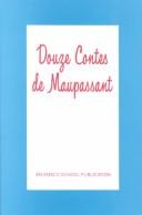 Cover of: Douzes Contes De Maupassant