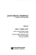 Cover of: State mental hospitals: problems and potentials