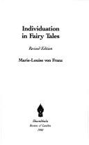 Individuation in fairy tales by Marie-Louise von Franz, Marie-Louise von Franz
