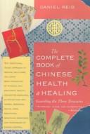 Cover of: The complete book of Chinese health and healing