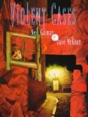 Cover of: Violent cases: words & pictures