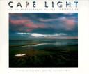 Cape light by Joel Meyerowitz, Clifford S. Ackley
