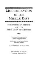 Cover of: Modernization in the Middle East: the Ottoman empire and its Afro-Asian successors