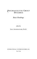 Cover of: Psychoanalytic group dynamics: basic readings