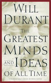 The Greatest Minds and Ideas of All Time by Will Durant